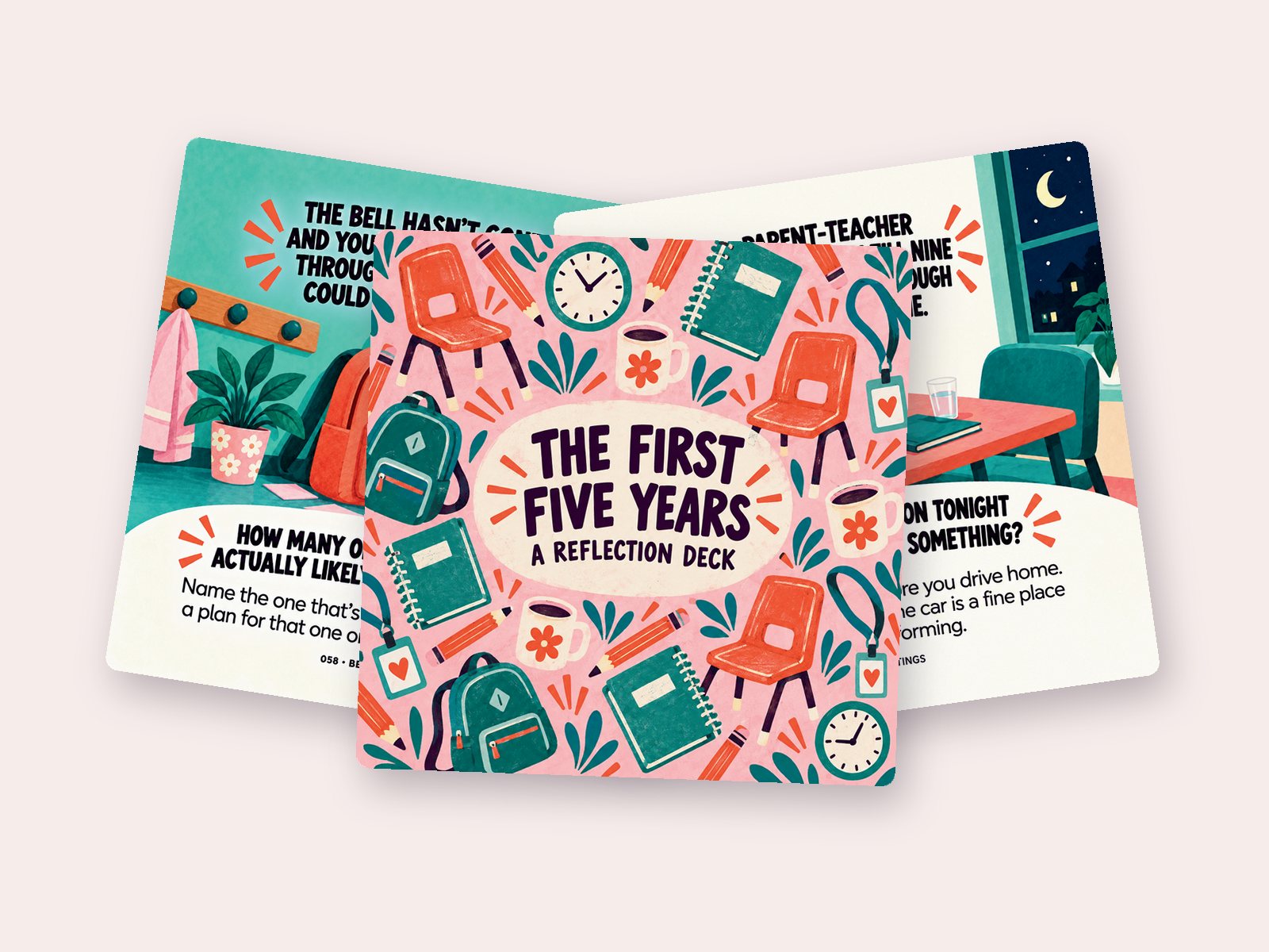 The First Five Years box with two cards: the bell hasn't gone yet, and parent-teacher interviews ran till nine